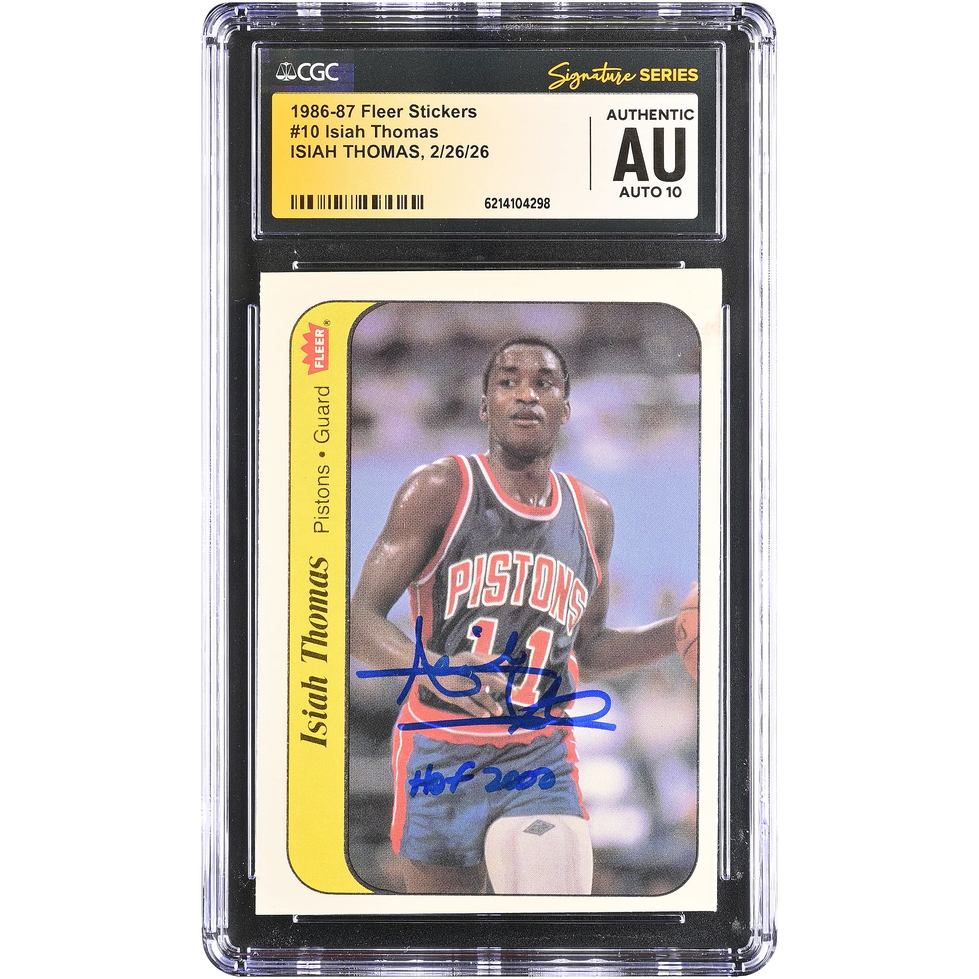 Carte de recrue d'Isiah Thomas (Detroit Pistons) autographiée, saison 1986-87, Fleer Stickers, numéro 10, authentifiée par CGC Fanatics Witnessed, avec inscription « HOF 2000 ».