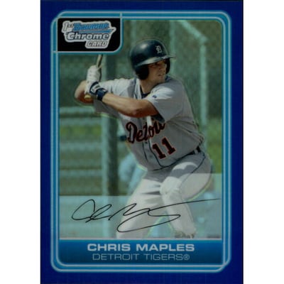 2006 Bowman Chrome Prospects Blue Refractors #BC45 Chris Maples