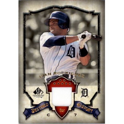 2008 SP Legendary Cuts Destined for History Memorabilia #DHIR Ivan Rodriguez