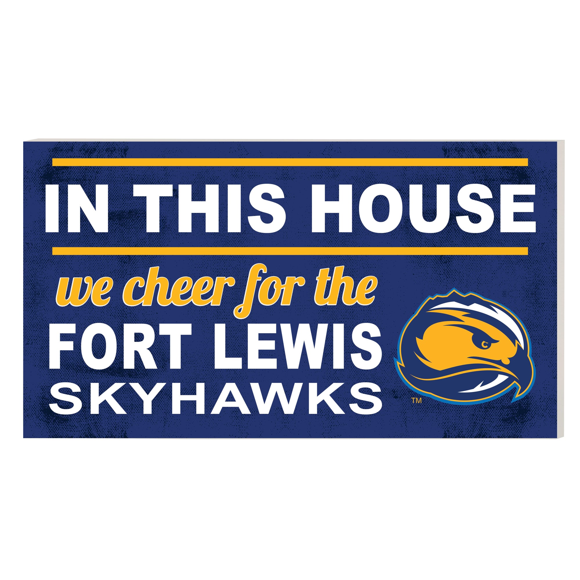 Fort Lewis College Skyhawks 11'' x 20'' Indoor/Outdoor In This House Sign