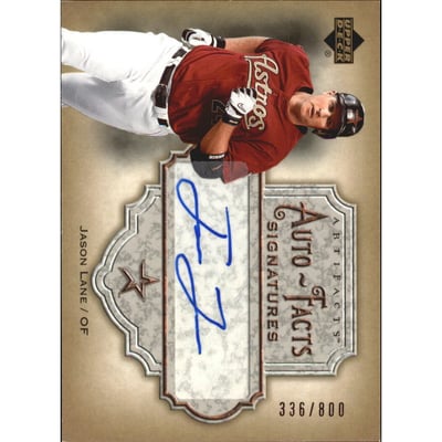2006 Artifacts Auto-Facts Signatures #JL Jason Lane/800