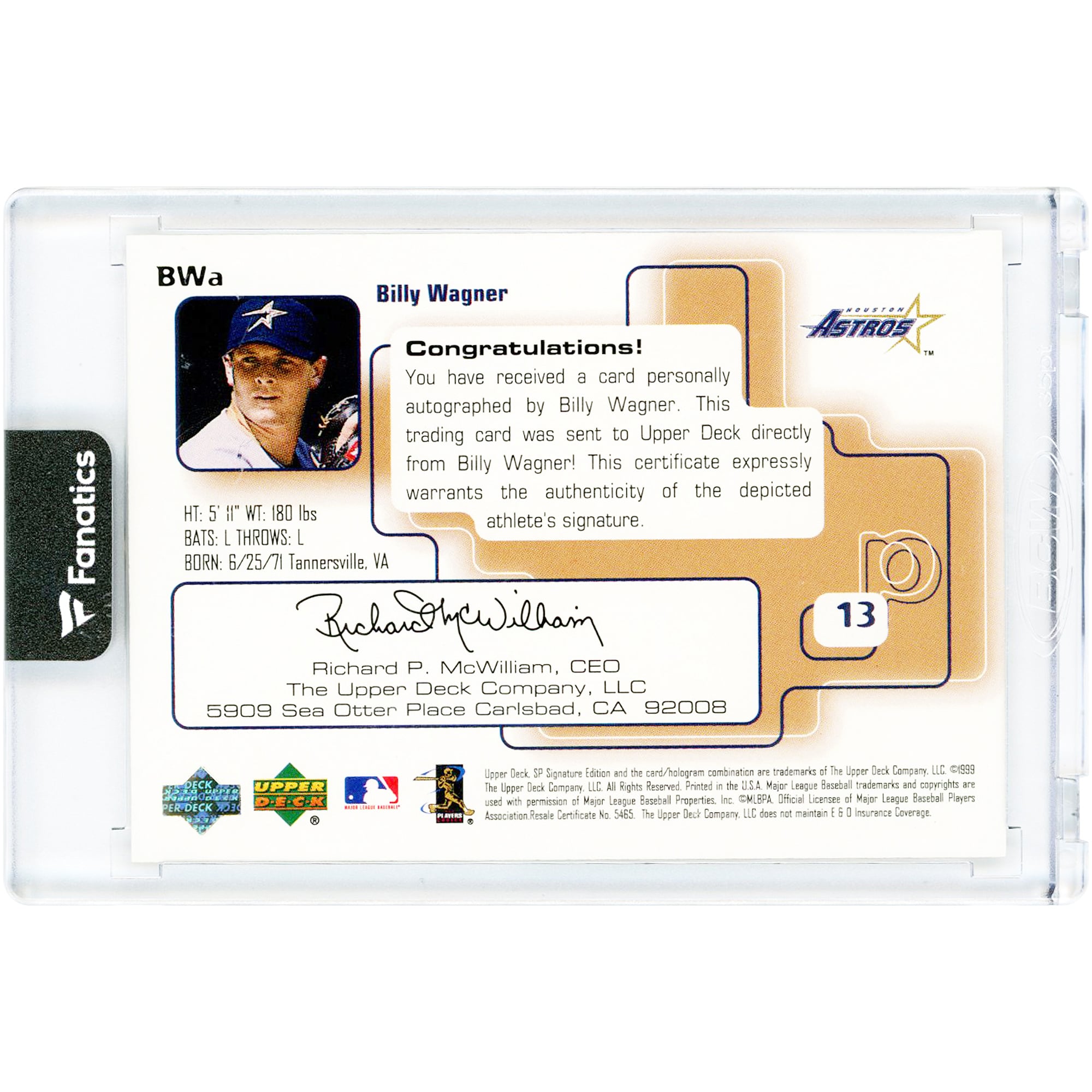 Carte autographiée Billy Wagner des Astros de Houston, édition spéciale Upper Deck SP Signature 1999, numéro BWA