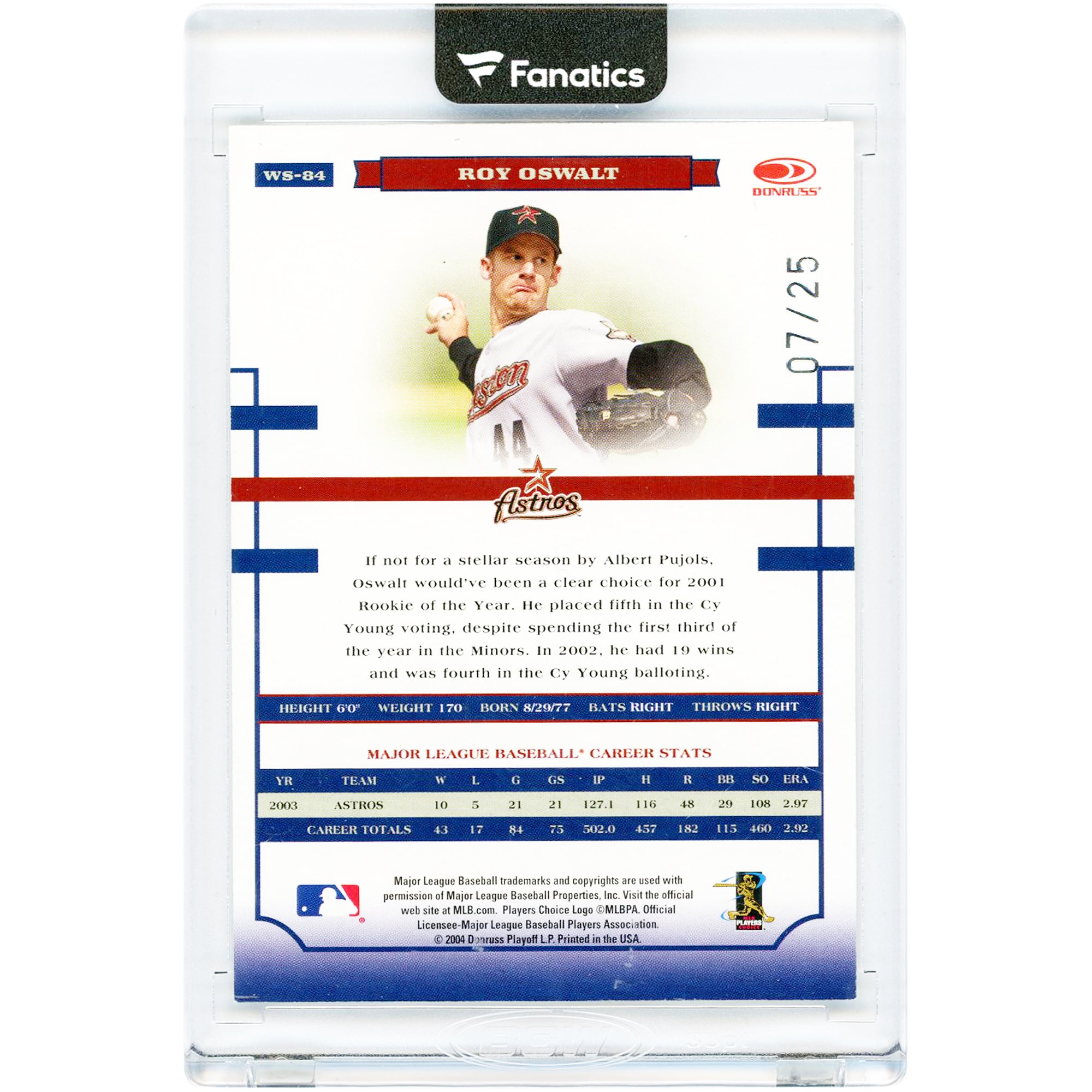Carte autographiée par Roy Oswalt des Astros de Houston, édition 2004 Donruss Série mondiale de la Ligue nationale '04 #WS-84 #7/25