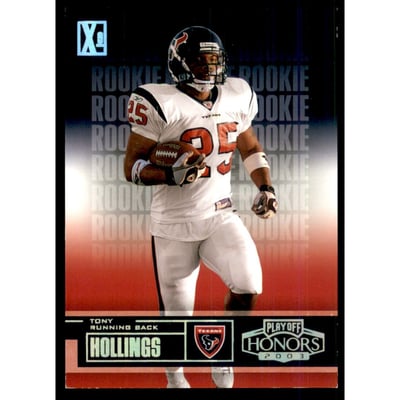 2003 Playoff Honors X's #116 Tony Hollings