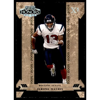 2005 Playoff Honors X's #120 Jerome Mathis