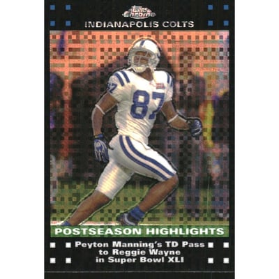 2007 Topps Chrome Xfractors #TC51 Peyton Manning/Reggie Wayne PSH