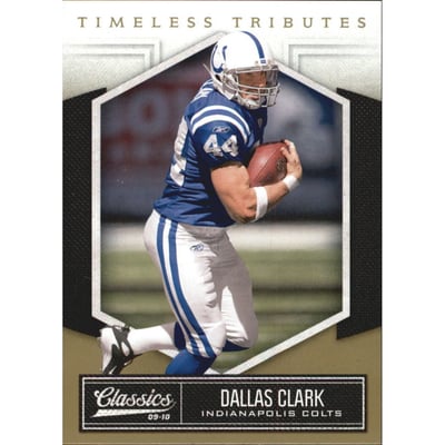 2010 Classics Timeless Tributes Gold #41 Dallas Clark