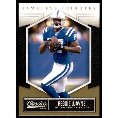 2010 Classics Timeless Tributes Gold #44 Reggie Wayne