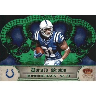 2012 Crown Royale Green #31 Donald Brown
