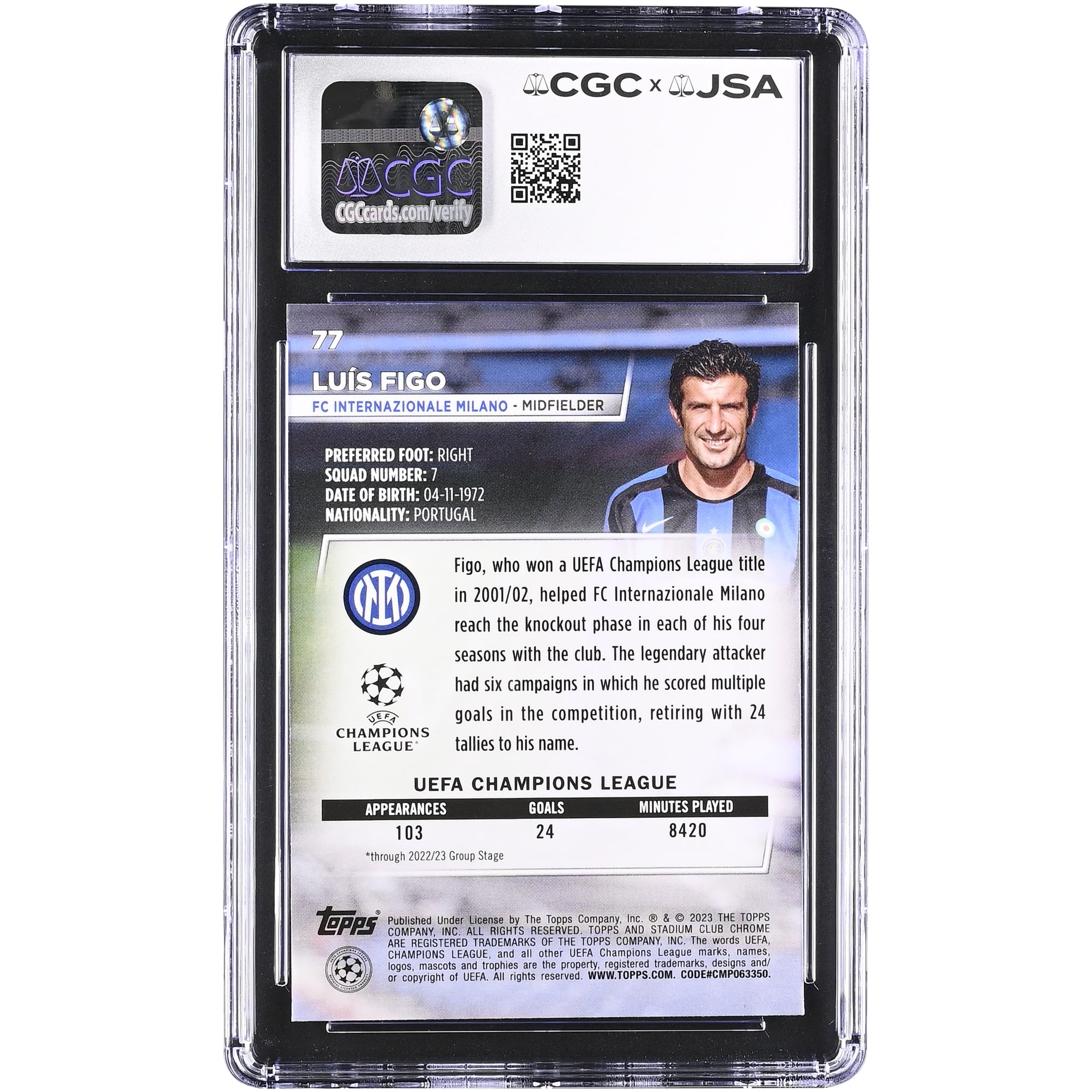 Luis Figo Inter Milan Autographed 2022-23 Topps Stadium Club Chrome UEFA #77 CGC Authenticated /10 Card
