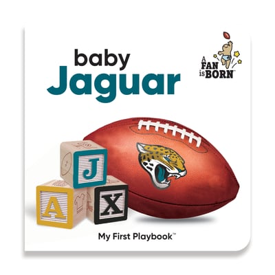 Jacksonville Jaguars WinCraft Toddler A Fan Is Born Baby Board Book