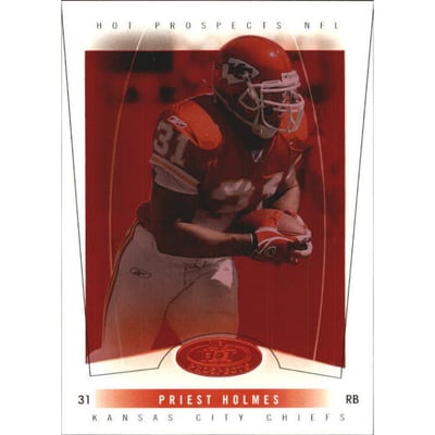 2004 Hot Prospects Red Hot #19 Priest Holmes