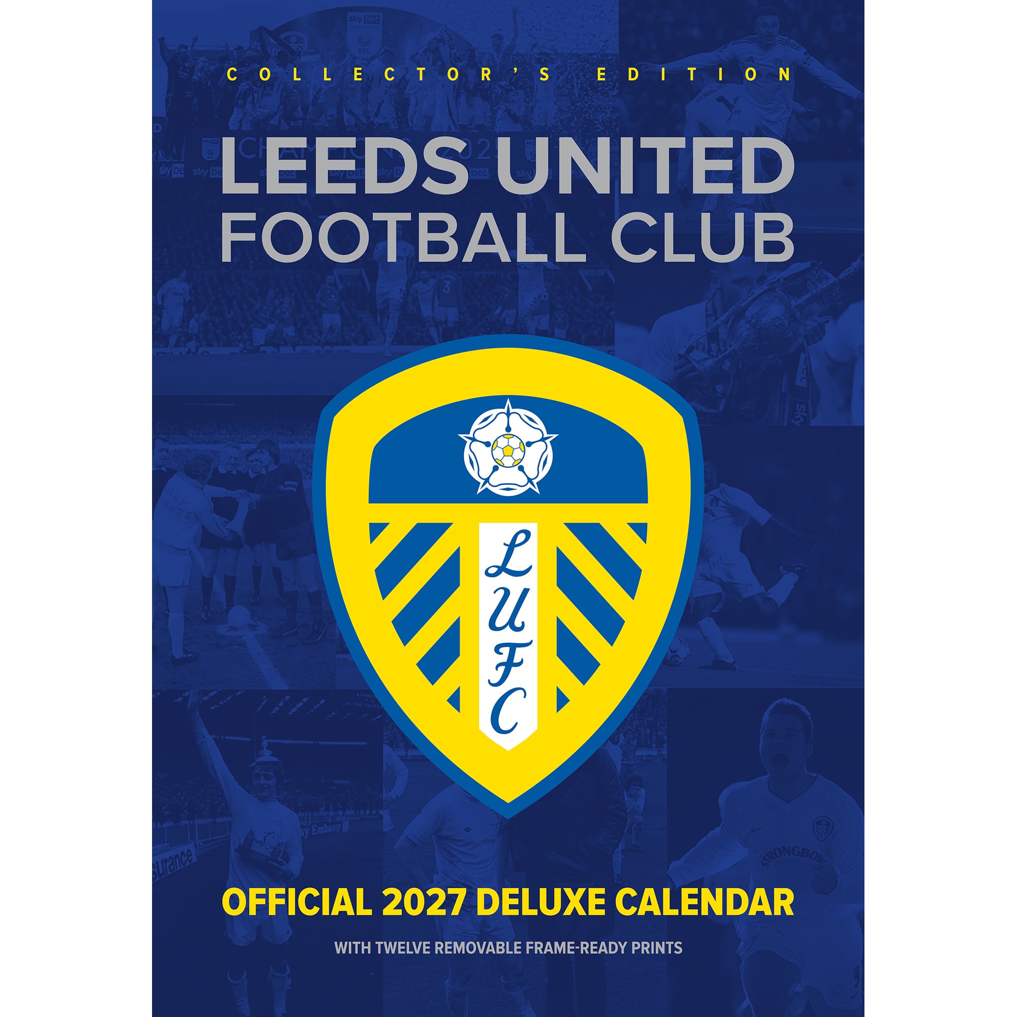 Leeds United Official 2027 Deluxe Calendar A3