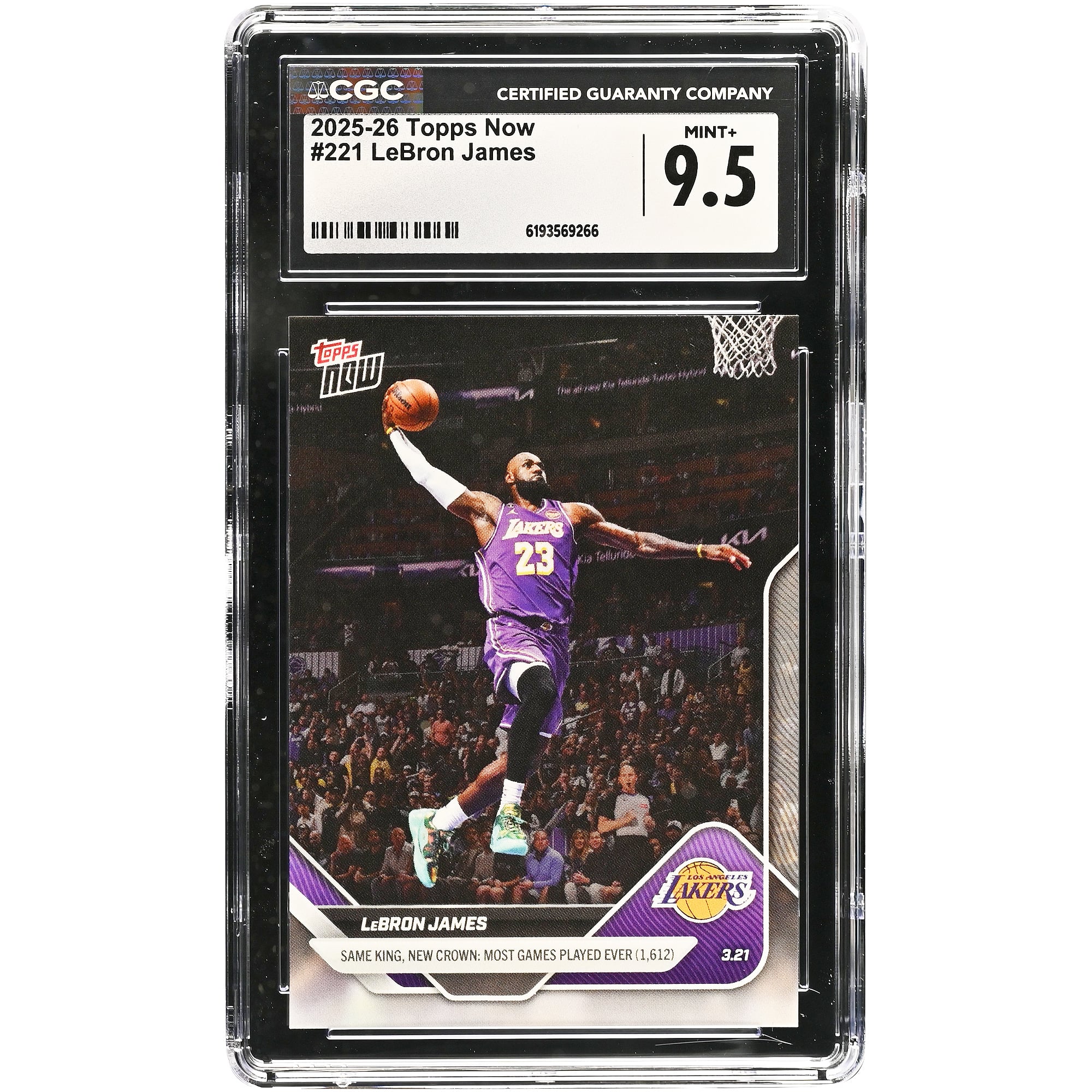 Carte LeBron James Los Angeles Lakers 2025-26 Topps Now : Même roi, nouvelle couronne : Carte la plus jouée de tous les temps (1 612) n° 221 authentifiée CGC 9.5