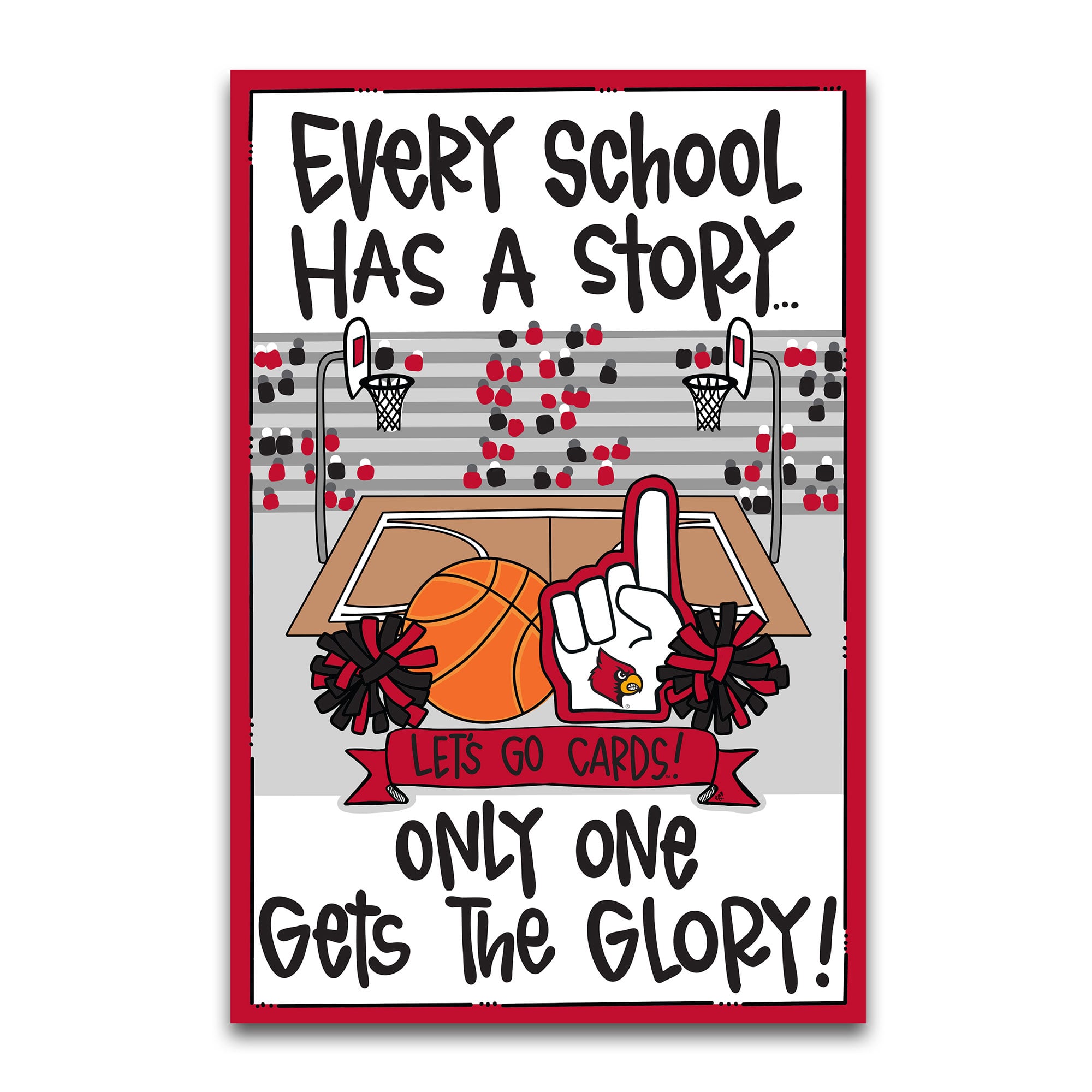 Louisville Cardinals Every School Has A Story 12" x 18" Garden Flag