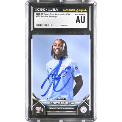 Carte authentifiée CGC Topps Now Manchester City n° 1, signée par Antoine Semenyo (Manchester City), saison 2025-26.