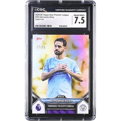 Carte Bernardo Silva Manchester City 2025-26 Topps Now Premier League Adieu à une légende de City, feuille d'or n° 202/50, authentifiée CGC, état 7,5