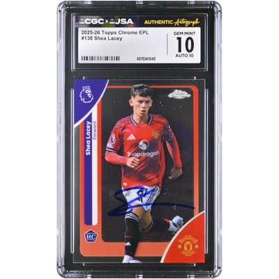 Carte de recrue Shea Lacey (Manchester United) autographiée, Topps Chrome EPL 2025-26, n° 138, authentifiée CGC 10/10
