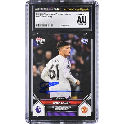Carte de recrue Shea Lacey (Manchester United) autographiée, Topps Now Premier League 2025-26, n° 87, authentifiée CGC AUTO 10