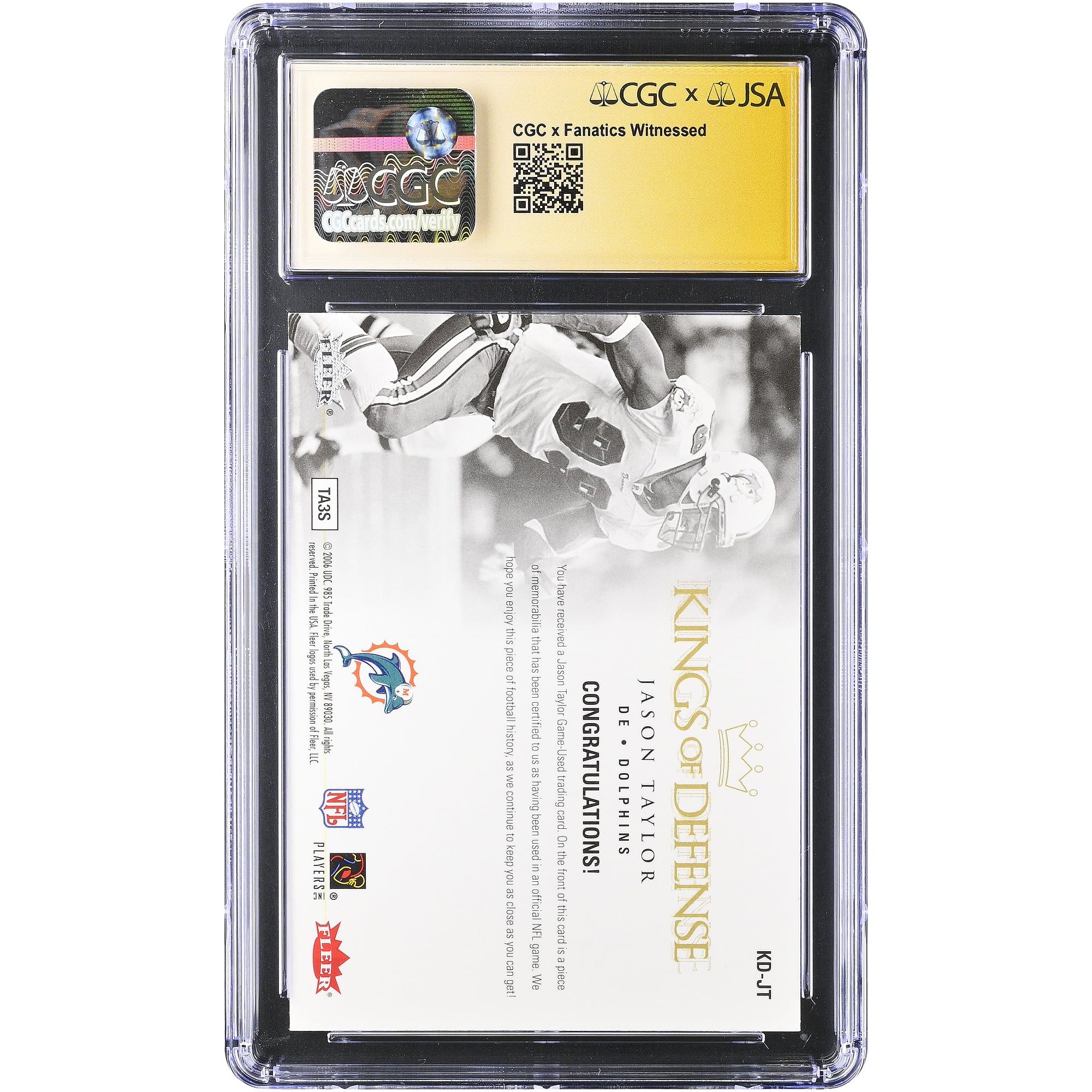 Jason Taylor Miami Dolphins Autographed 2006 Fleer Ultra Kings of Defense Relic #KD-JT CGC Fanatics Witnessed Authenticated 9/10 Card with "HOF 17" Inscription