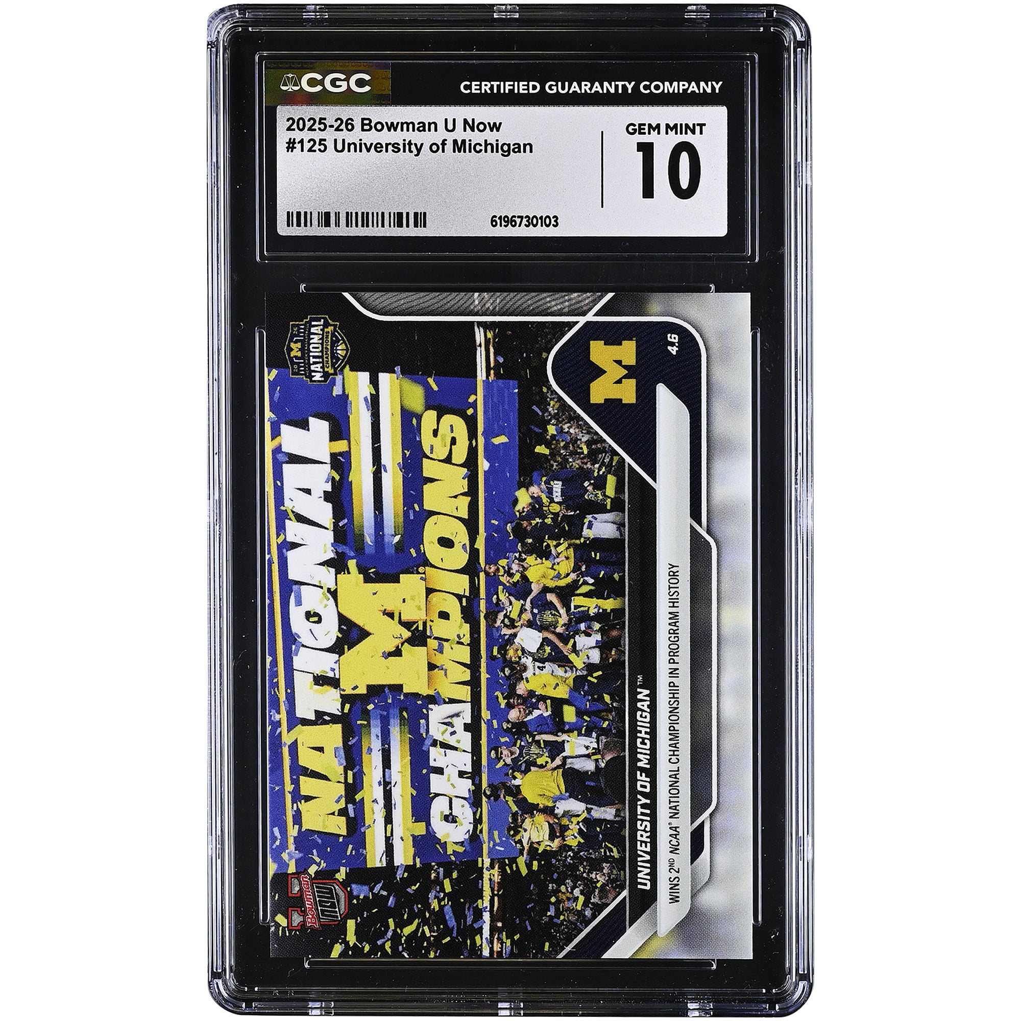 Michigan Wolverines 2025-26 Bowman U Now Wins 2nd NCAA National Championship in Program History #125 CGC Authenticated GEM MINT 10 Card