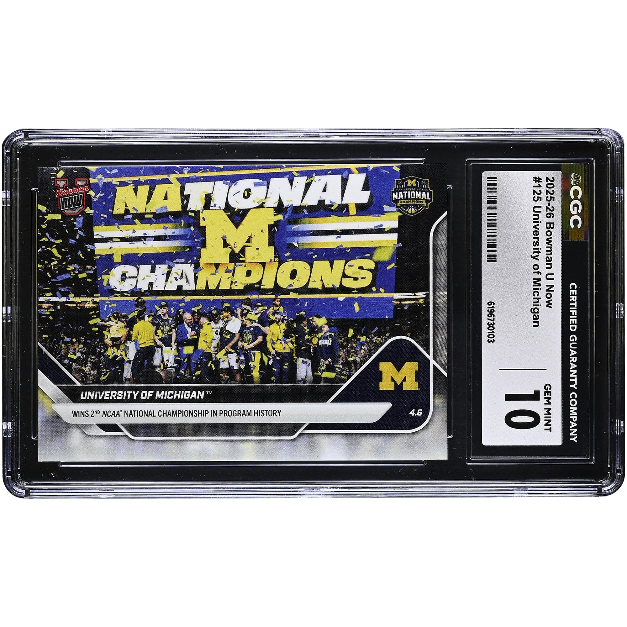 Michigan Wolverines 2025-26 Bowman U Now Wins 2nd NCAA National Championship in Program History #125 CGC Authenticated GEM MINT 10 Card