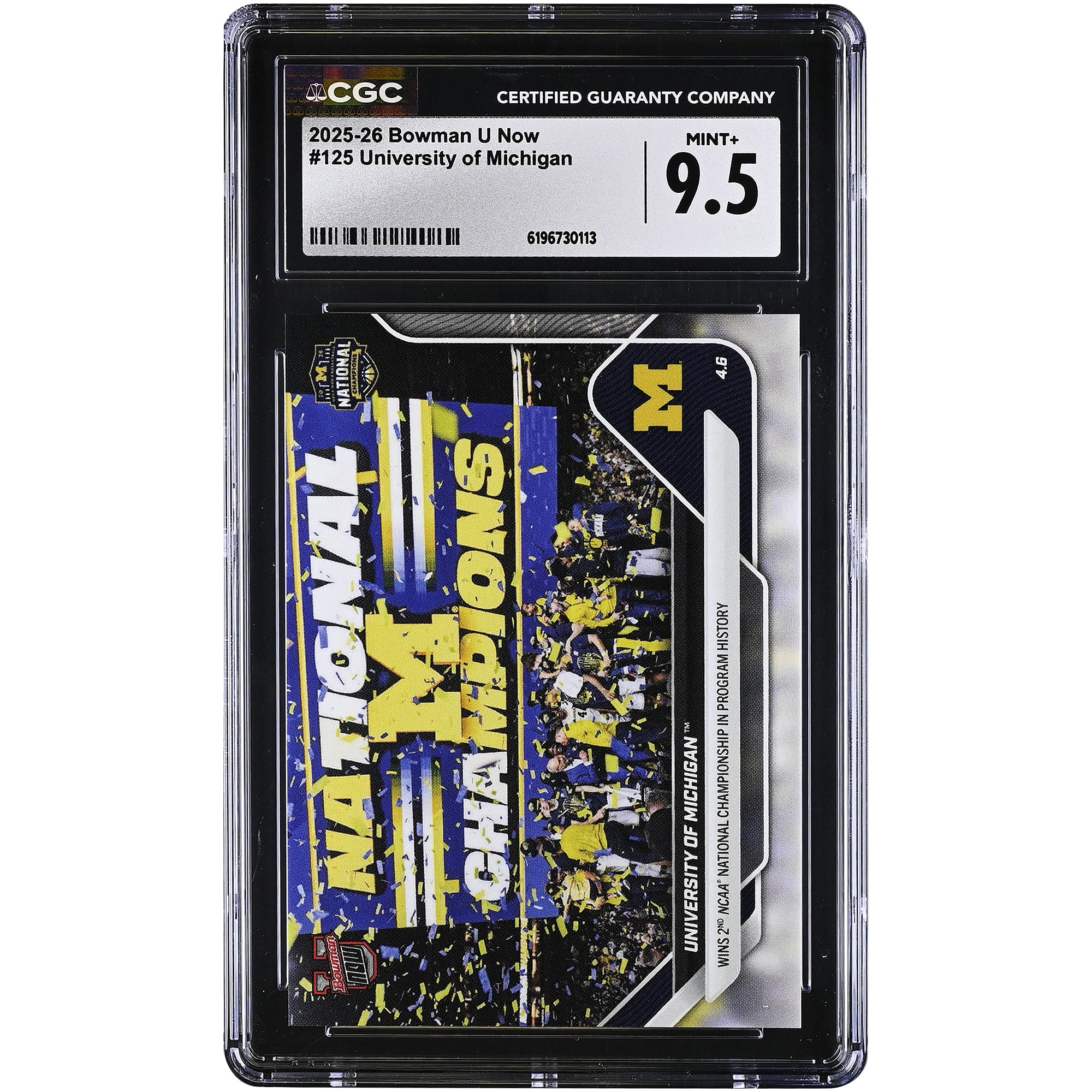 Michigan Wolverines 2025-26 Bowman U Now Wins 2nd NCAA National Championship in Program History #125 CGC Authenticated MINT+ 9.5 Card