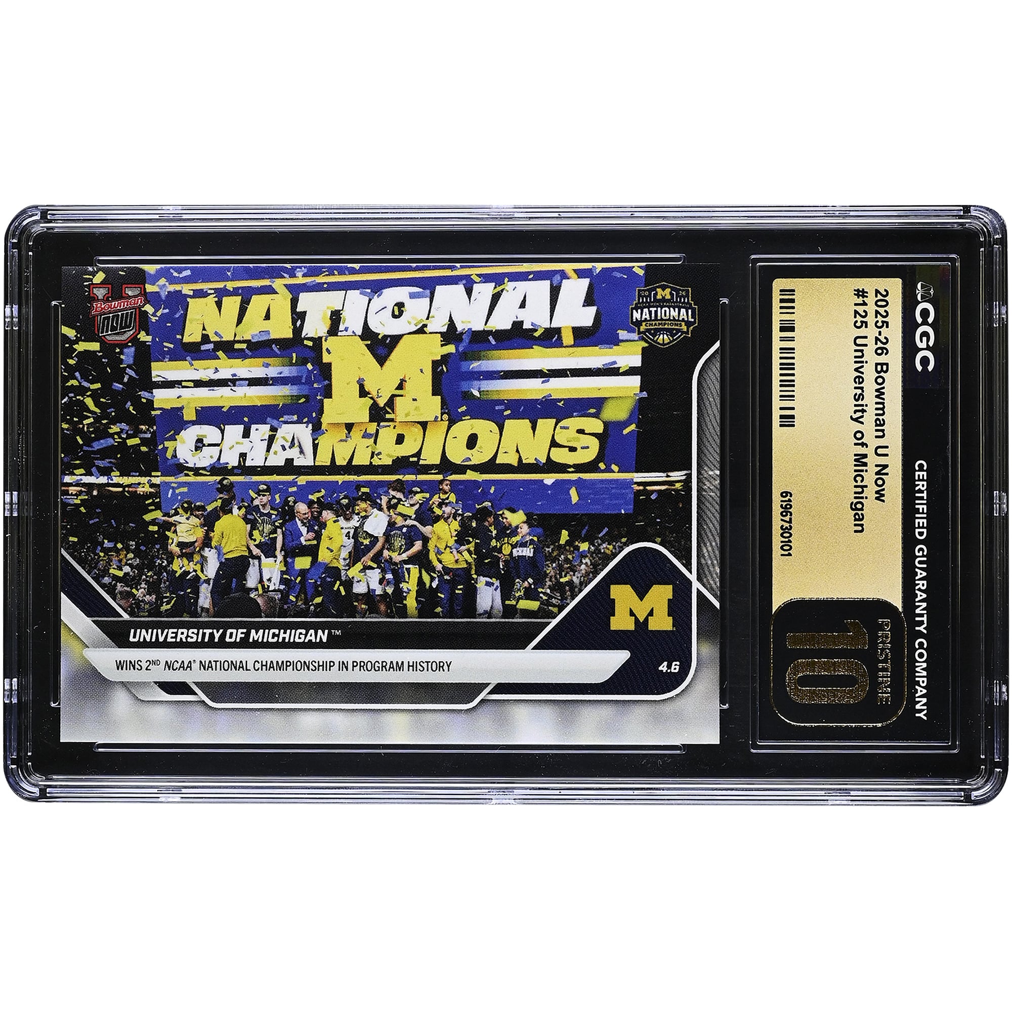 Michigan Wolverines 2025-26 Bowman U Now Wins 2nd NCAA National Championship in Program History #125 CGC Authenticated PRISTINE 10 Card