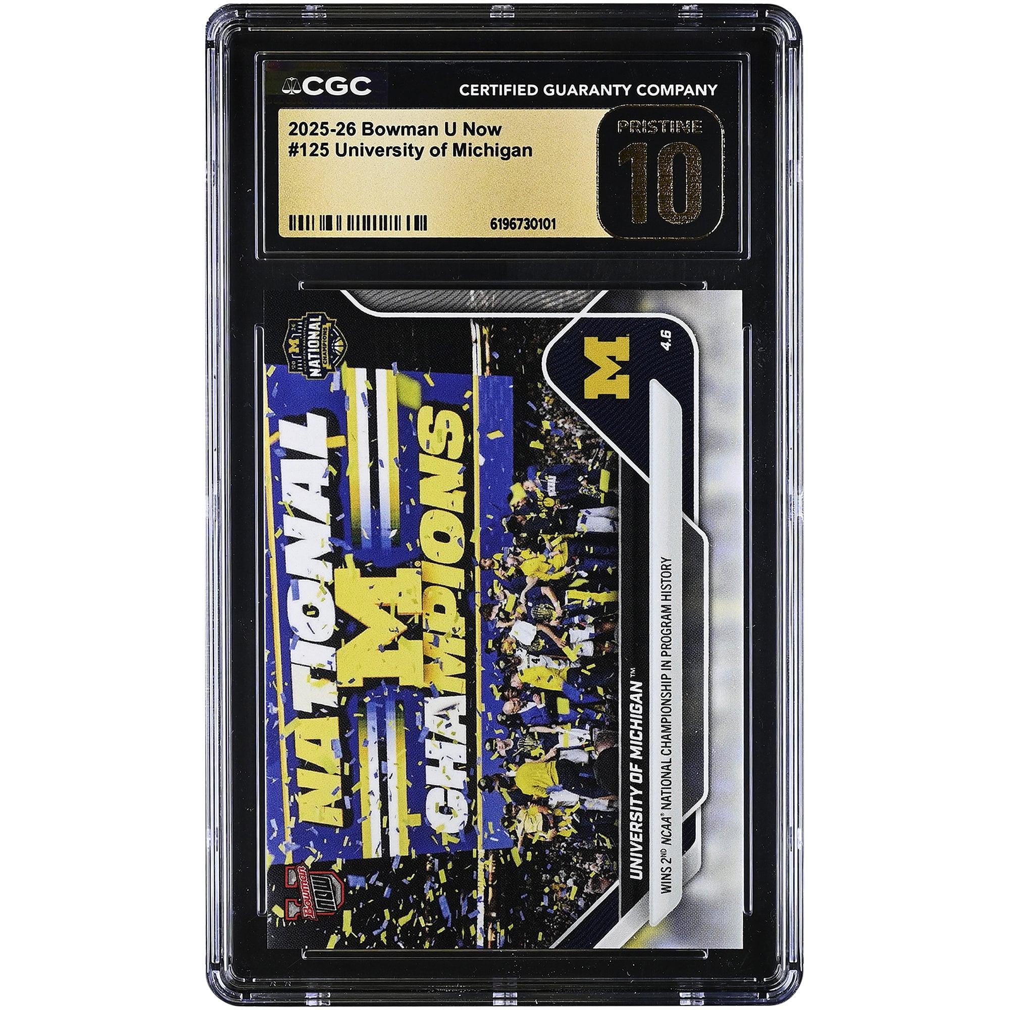 Michigan Wolverines 2025-26 Bowman U Now Wins 2nd NCAA National Championship in Program History #125 CGC Authenticated PRISTINE 10 Card