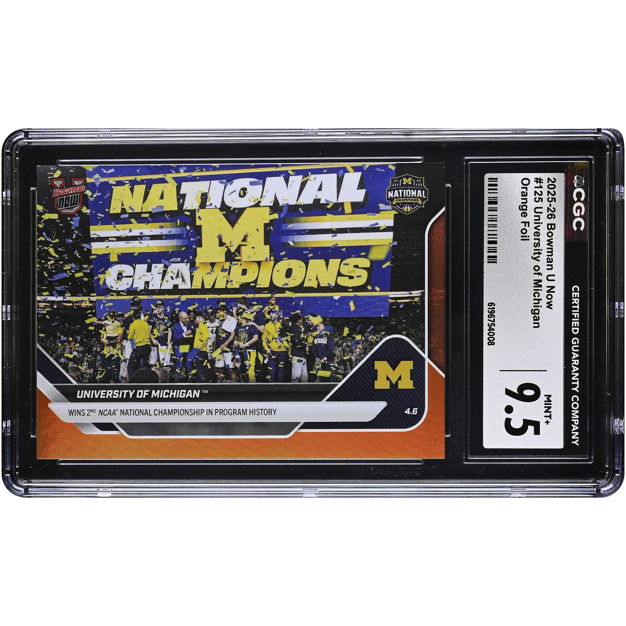 Michigan Wolverines 2025-26 Bowman U Now Wins 2nd NCAA National Championship in Program History Orange Foil #125 #/25 CGC Authenticated MINT+ 9.5 Card