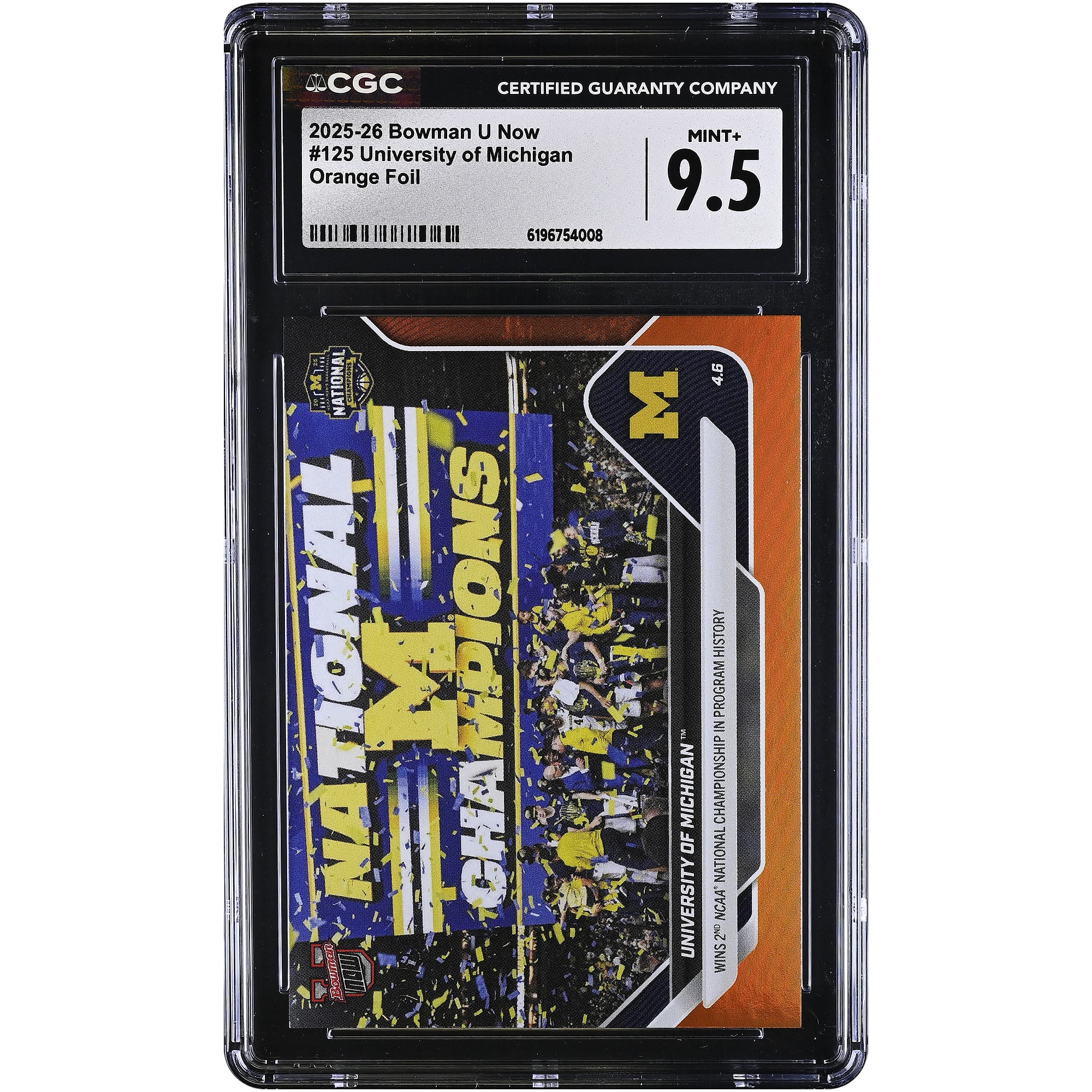 Michigan Wolverines 2025-26 Bowman U Now Wins 2nd NCAA National Championship in Program History Orange Foil #125 #/25 CGC Authenticated MINT+ 9.5 Card