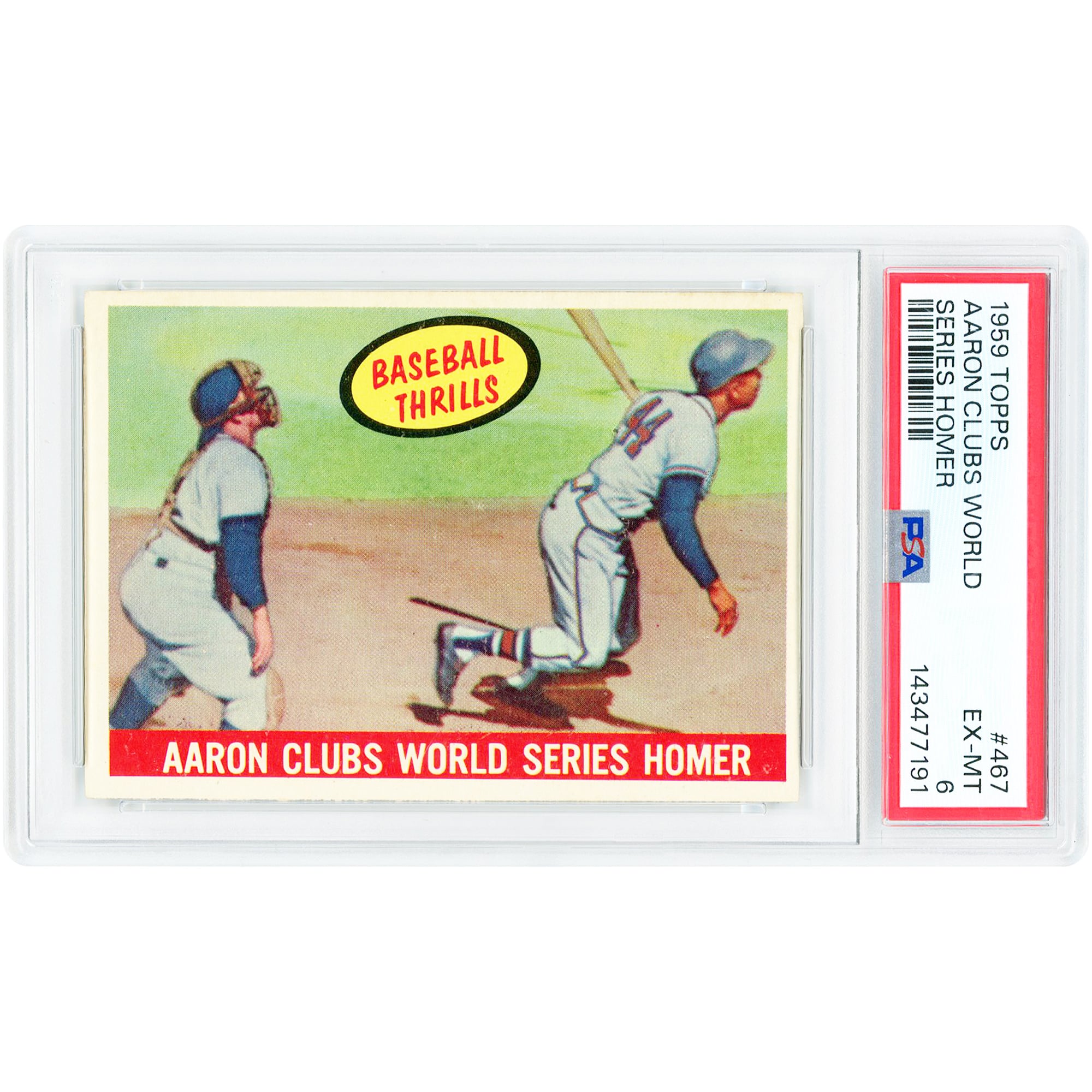 Hank Aaron Milwaukee Braves 1959 Topps Aaron Clubs World Series Homer #467 PSA Authenticated 6 Card