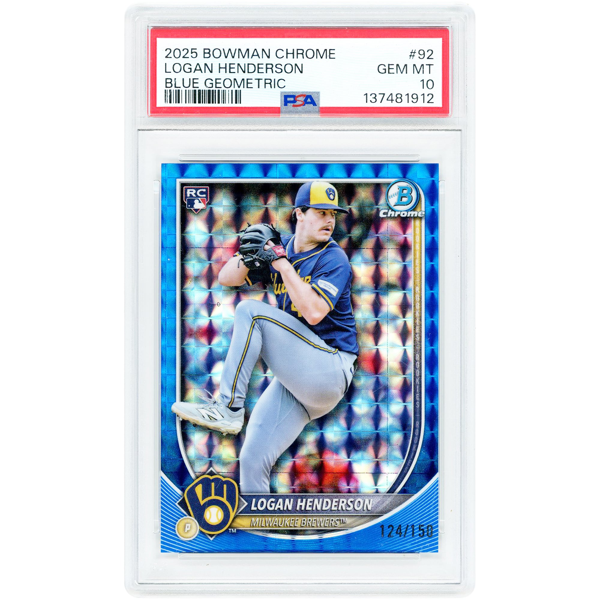 Carte recrue Logan Henderson Milwaukee Brewers 2025 Bowman Chrome Blue Geometric Refractor n° 92, n° 124/150, authentifiée PSA 10