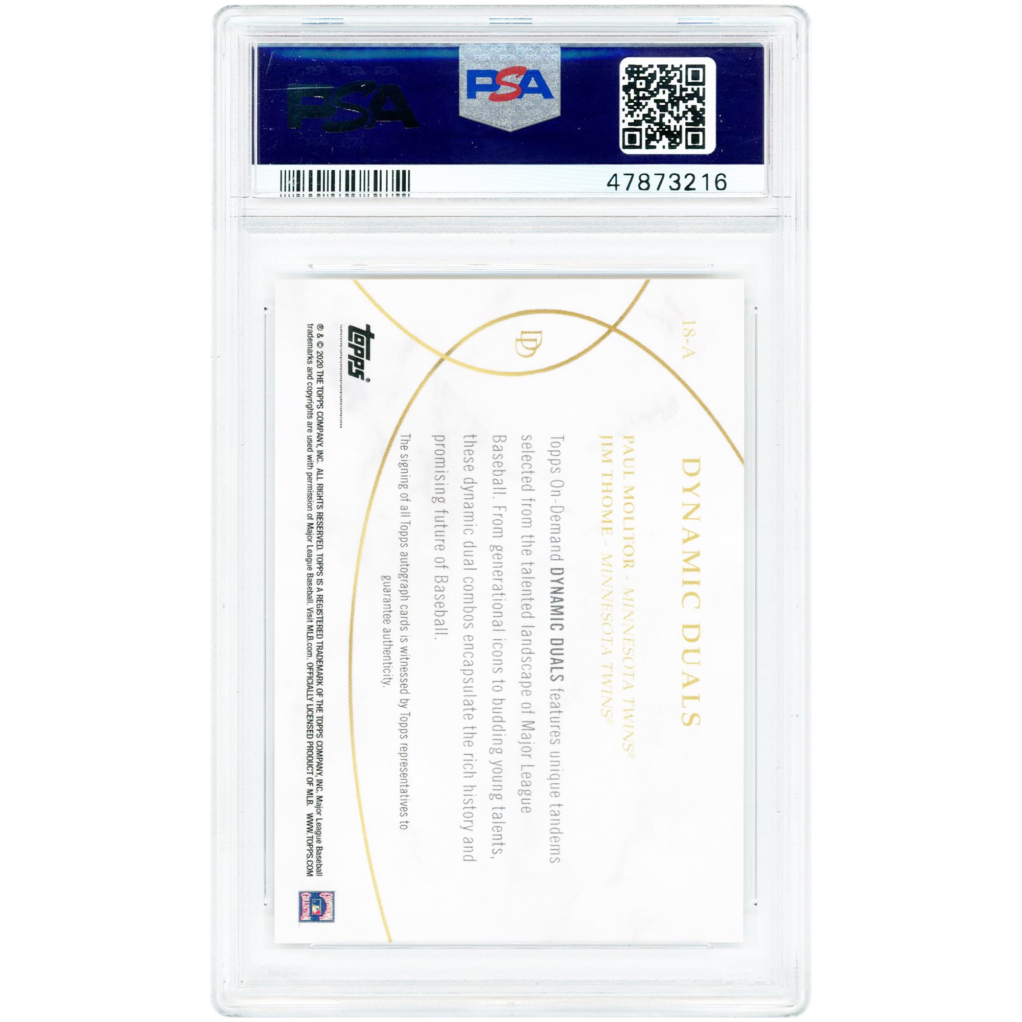 Jim Thome & Paul Molitor Minnesota Twins Autographed 2020 Topps On Demand Gold Dynamic Duals #18-A #1/1 PSA Authenticated 10 Card