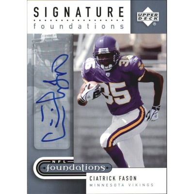 2005 Upper Deck Foundations Signature Foundations Silver #SFCI Ciatrick Fason SP