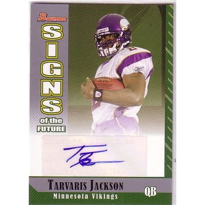 2006 Bowman Signs of the Future #SFTJ Tarvaris Jackson F