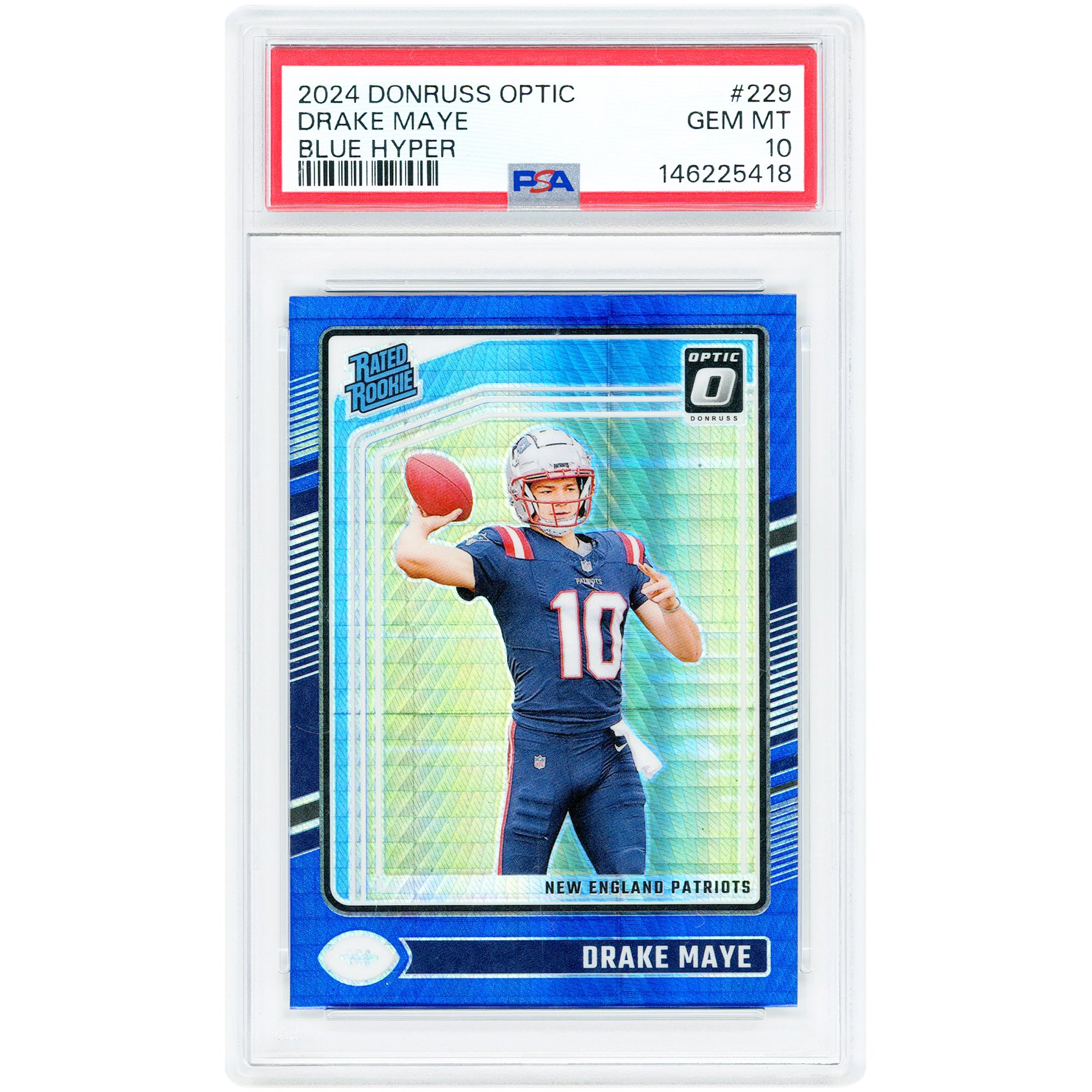 Carte de recrue Drake Maye New England Patriots 2024 Panini Donruss Optic Rated Blue Hyper Prizm n° 229, authentifiée PSA 10