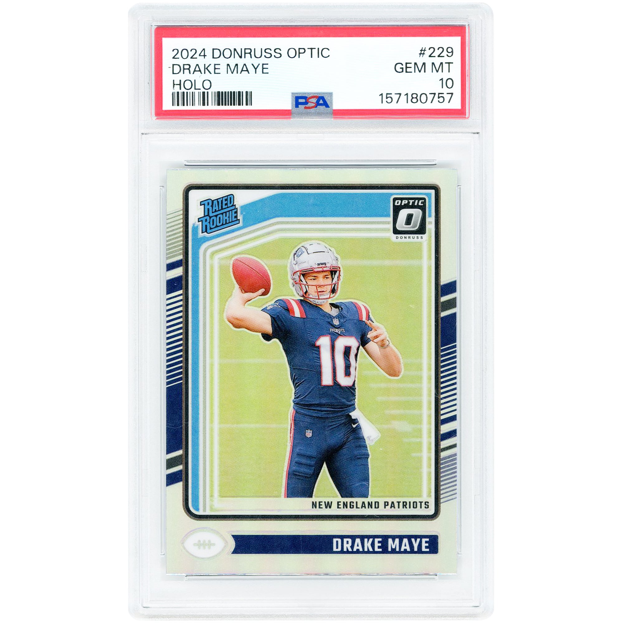 Carte de recrue Drake Maye New England Patriots 2024 Panini Donruss Optic Rated Holo Prizm n° 229 authentifiée PSA 10