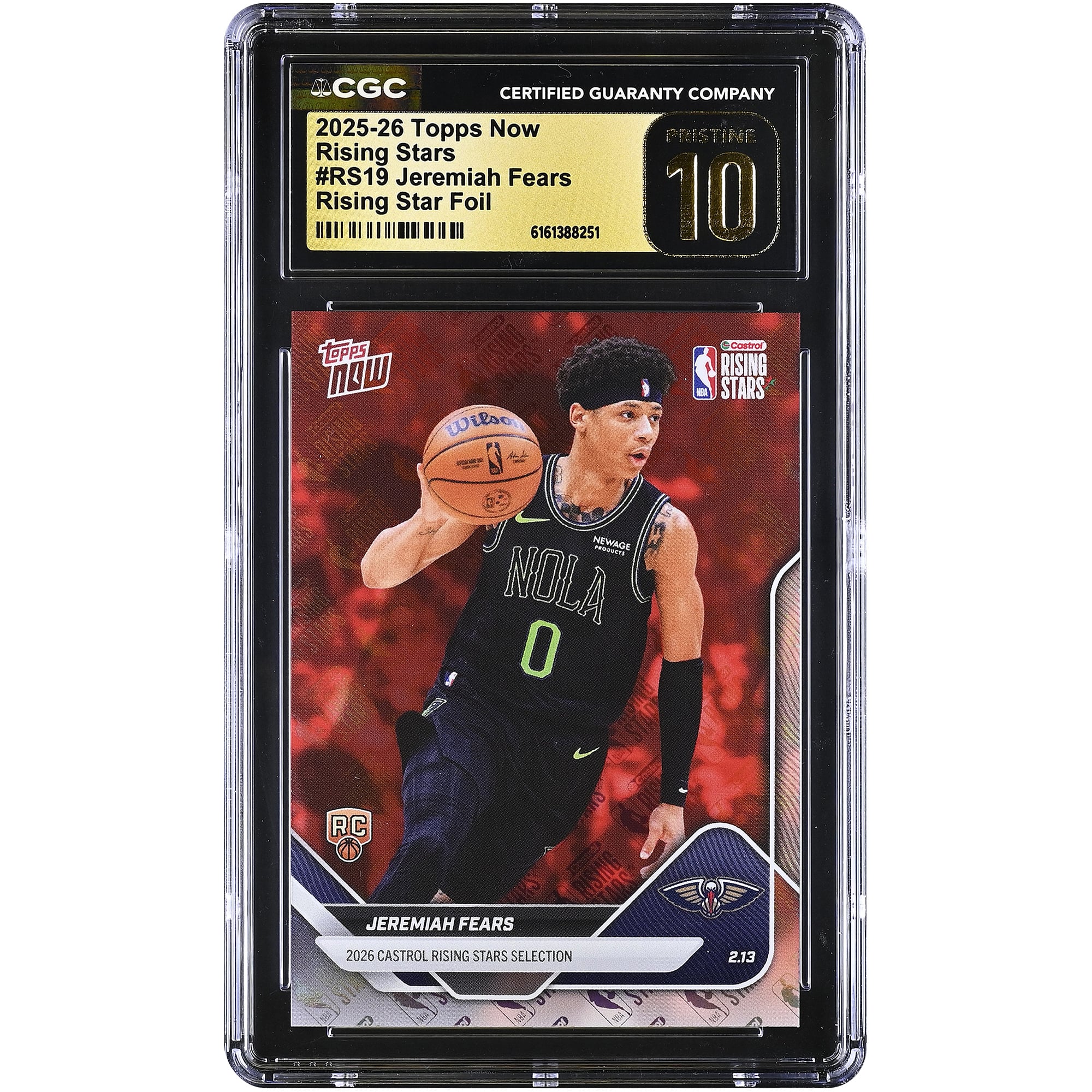 Jeremiah Fears New Orleans Pelicans 2025-26 Topps Now Rising Stars Foil #RS19 CGC Authenticated PRISTINE 10 Rookie Card
