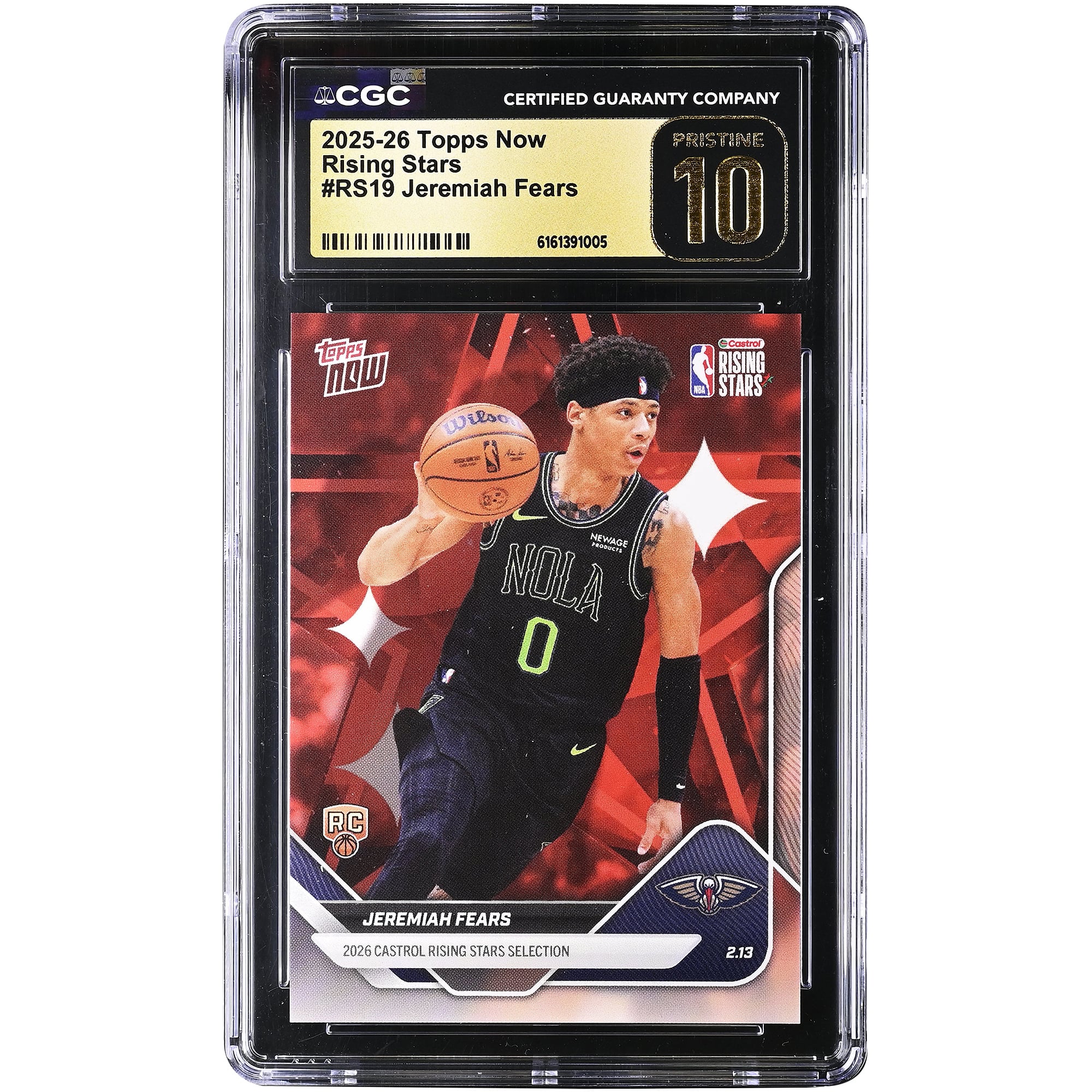 Jeremiah Fears New Orleans Pelicans 2025-26 Topps Now Rising Stars #RS19 CGC Authenticated PRISTINE 10 Rookie Card