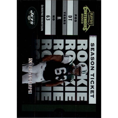 2003 Playoff Contenders #153 DeWayne Robertson/689 RC