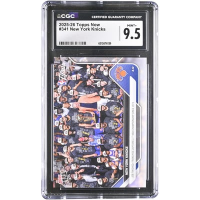  New York Knicks 2025-26 Topps Now NBA Champions #341 CGC Authenticated MINT+ 9.5 Card