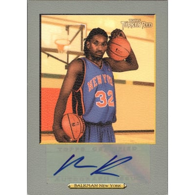 2006-07 Topps Turkey Red Autographs #RBA Renaldo Balkman B