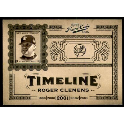 2005 Prime Cuts Timeline #T10 Roger Clemens Yanks
