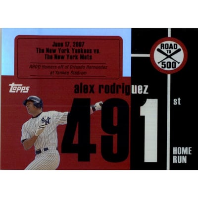 2007 Topps Alex Rodriguez Road to 500 #ARHR491 Alex Rodriguez