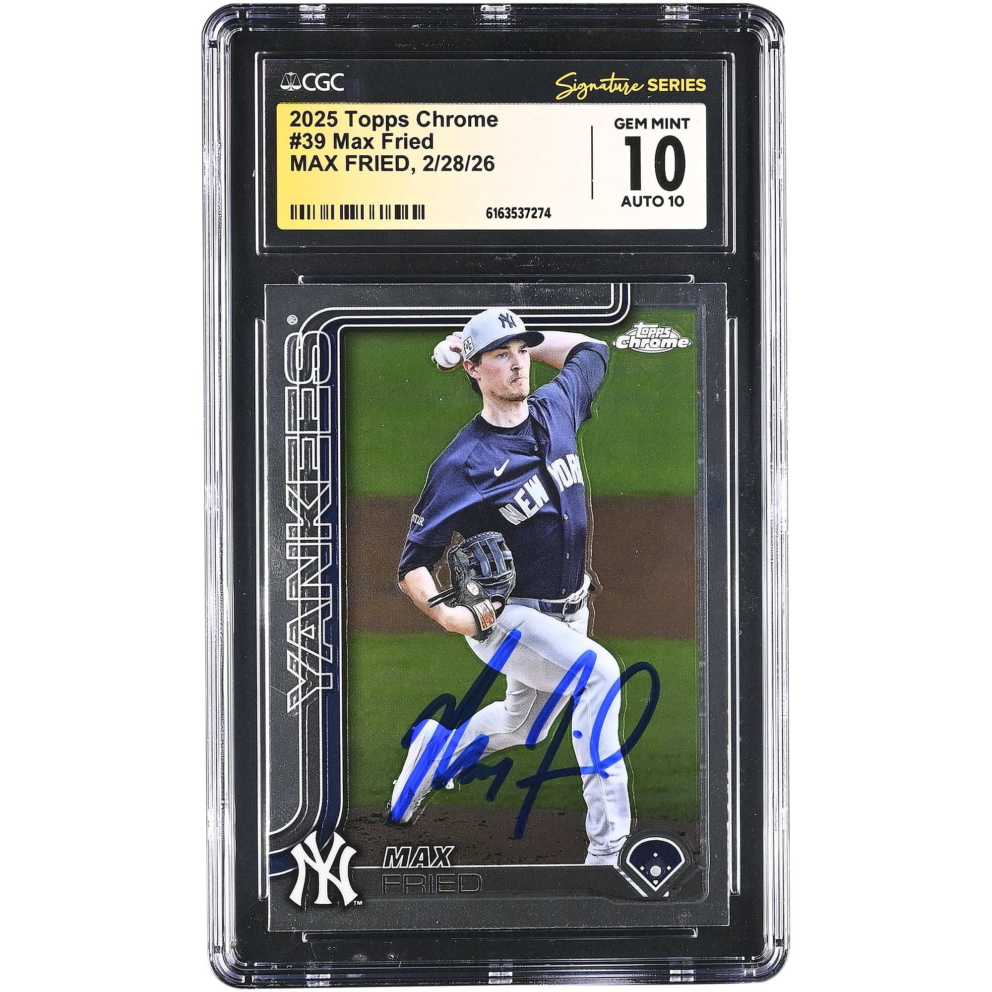 Carte autographiée de Max Fried (New York Yankees) Topps Chrome 2025 n° 39, authentifiée CGC 10/10