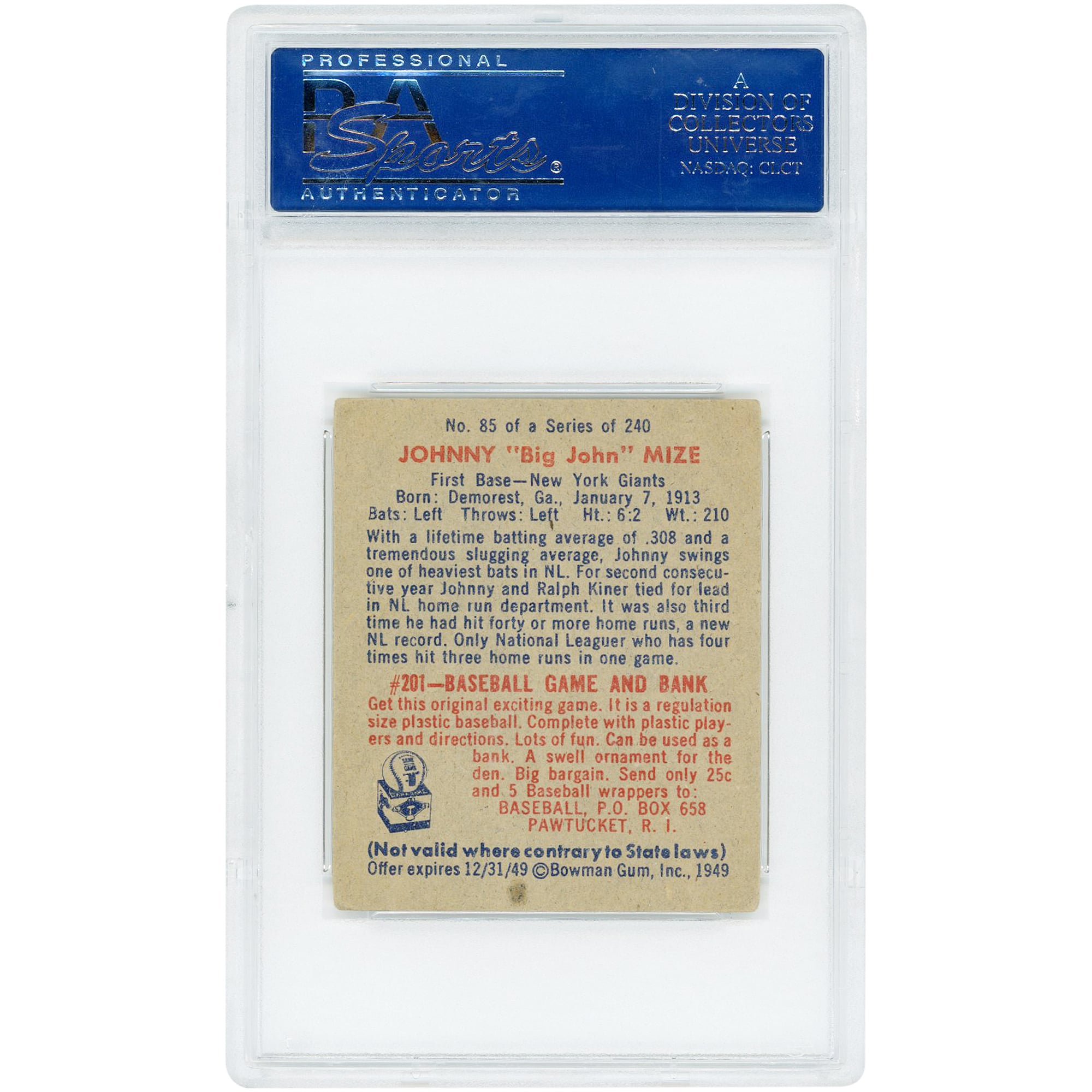 Carte authentifiée par PSA, signée par Johnny Mize (NY Giants), Bowman n° 85, datant de 1949.