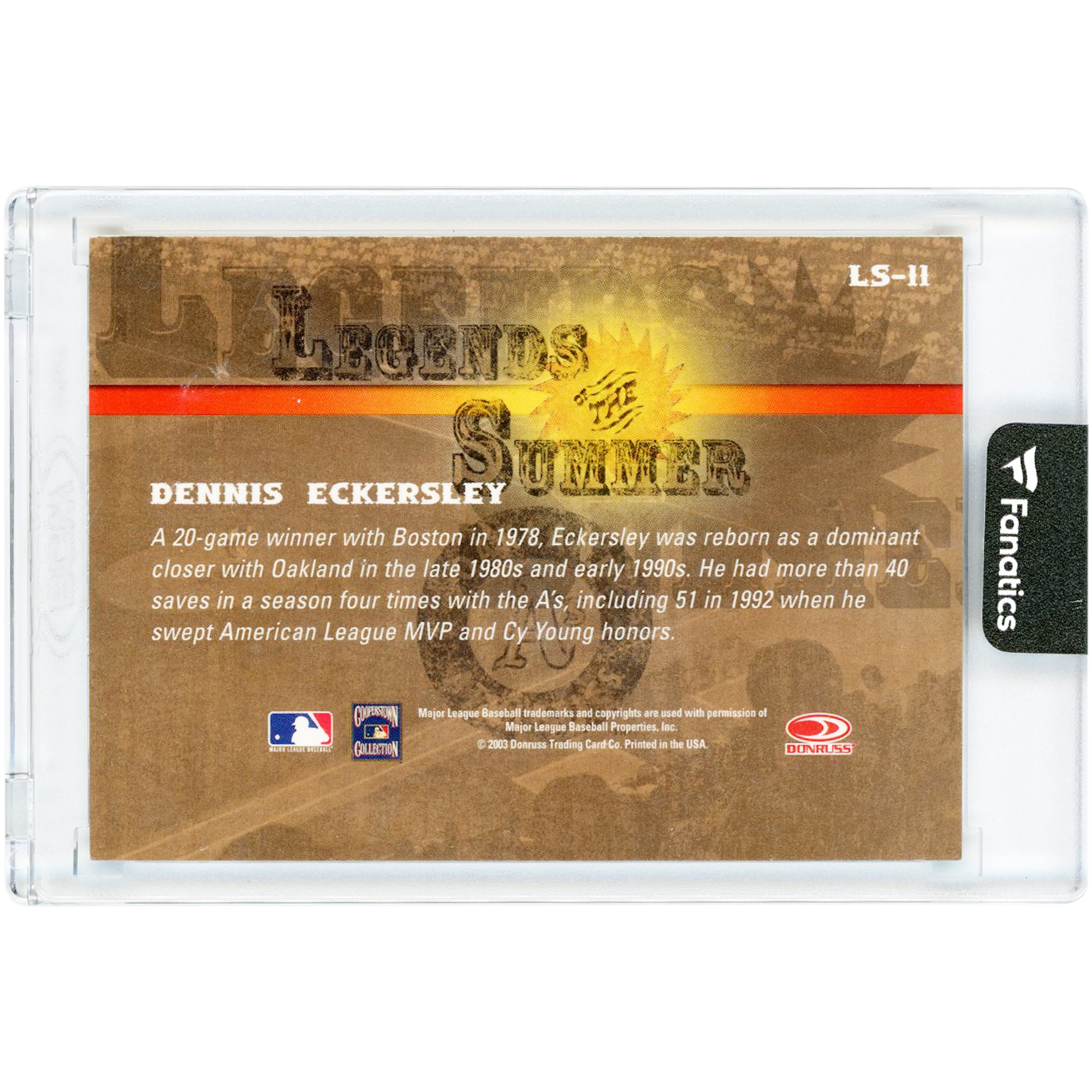 Carte autographiée de Dennis Eckersley (Oakland Athletics) - Série Légendes de l'été 2003 Donruss Signature Series #LS-11