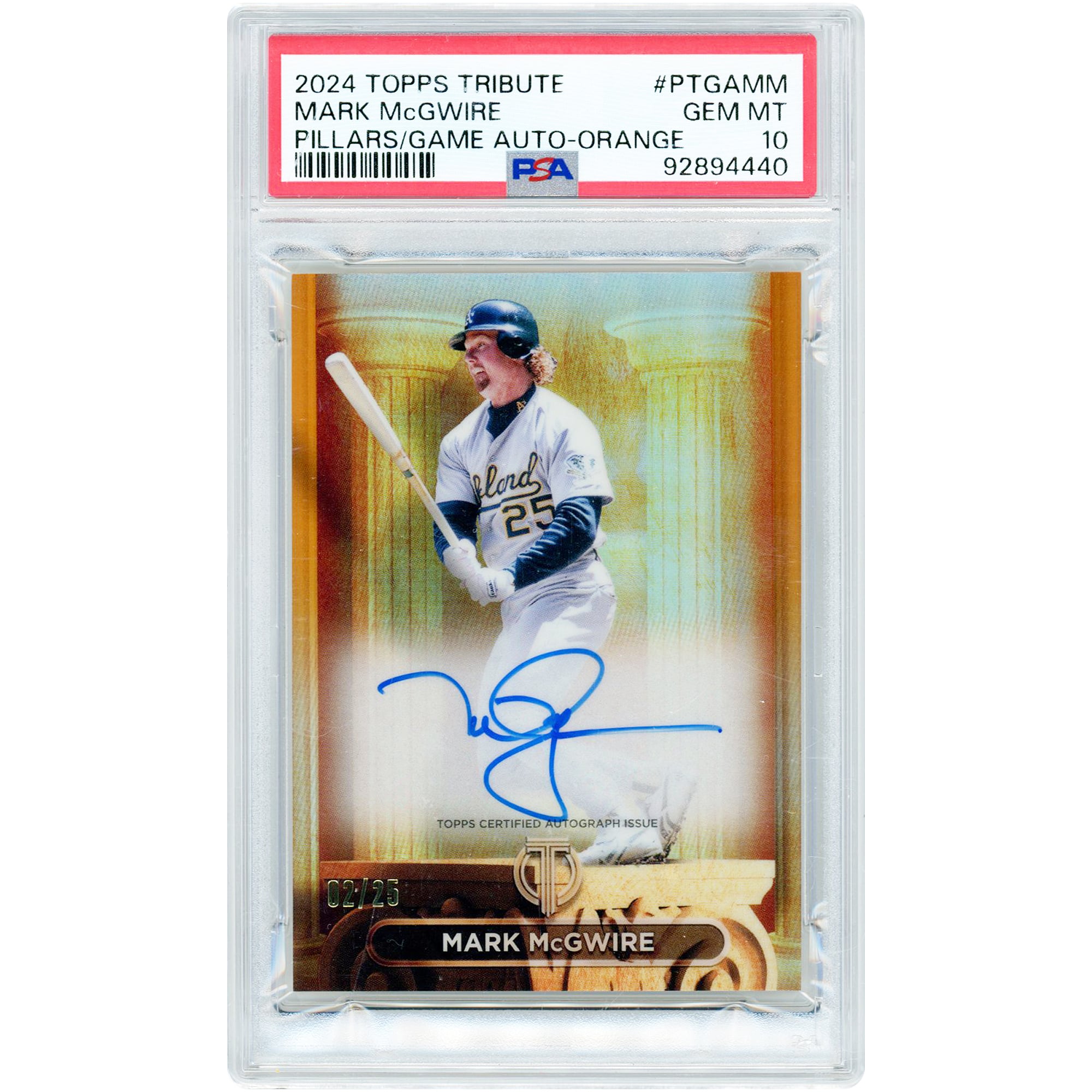 Carte autographiée de Mark McGwire (Oakland Athletics) - Topps Tribute Pillars Of The Game 2024, orange réfractaire #PTGA-MM #2/25, authentifiée PSA 10