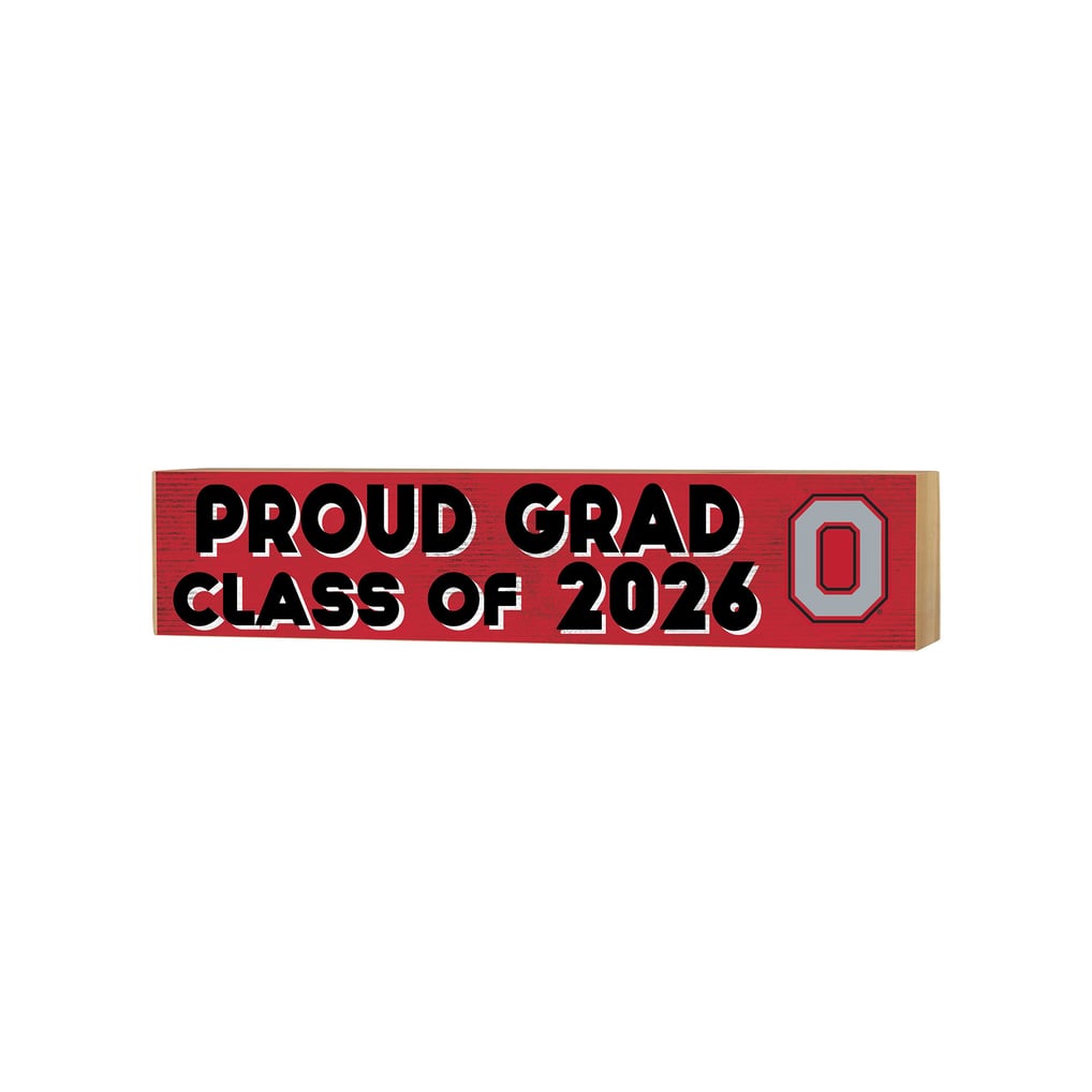 Ohio State Buckeyes 3" x 13" Proud Grad Class of 2026 Block Sign